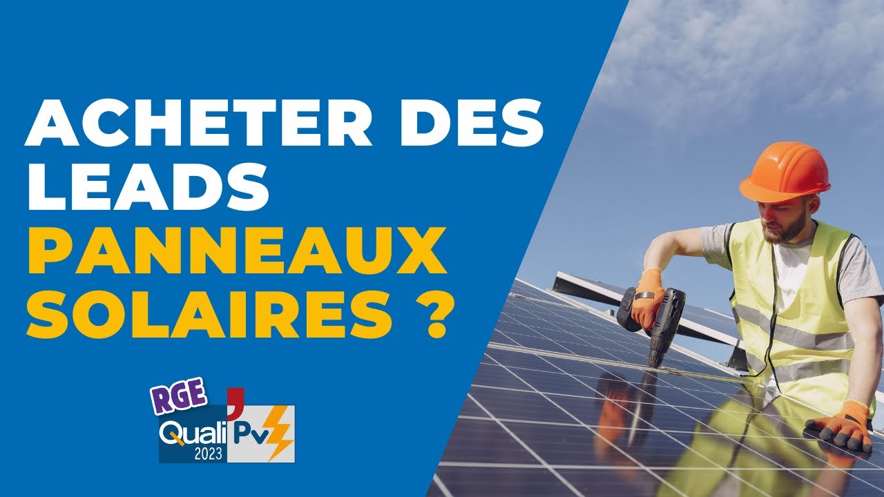 découvrez comment générer des leads qualifiés pour votre entreprise de panneaux solaires. augmentez votre visibilité et attirez des clients potentiels grâce à des stratégies marketing efficaces et ciblées.