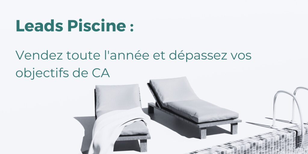 découvrez comment générer des leads qualifiés pour les piscines hors-sol. maximisez vos ventes et attirez de nouveaux clients avec des stratégies marketing efficaces adaptées à votre secteur.