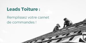 découvrez nos solutions efficaces pour générer des leads dans le secteur de la toiture. profitez d'une stratégie marketing optimisée pour attirer de nouveaux clients et développer votre activité dans ce domaine en pleine croissance.